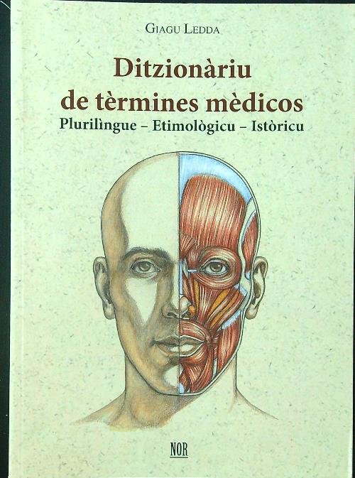Ditzionariu de termines medicos. Plurilìngue, terminologicu, istoricu