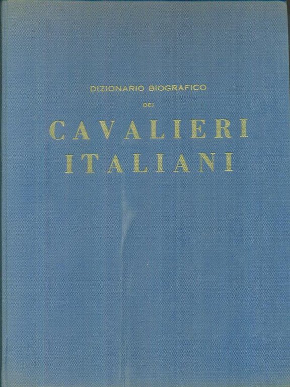 Dizionario biografico dei Cavalieri Italiani