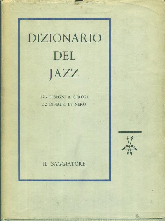 Dizionario del jazz.