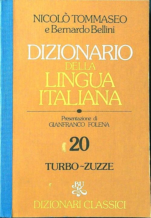 Dizionario della lingua italiana 20 voll.