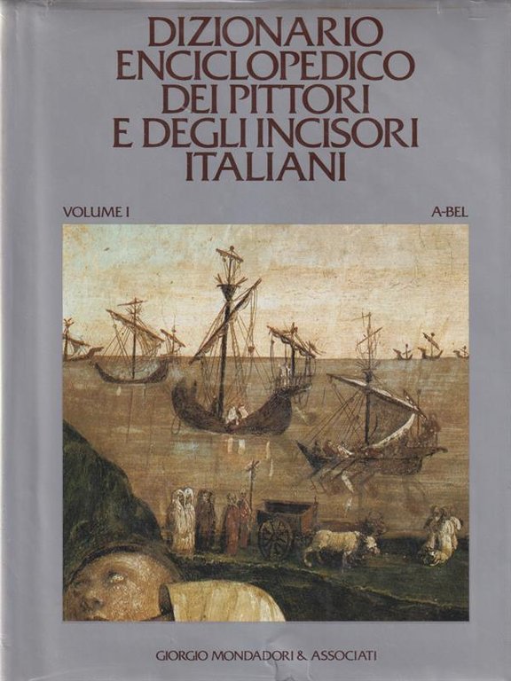 Dizionario enciclopedico dei pittori e degli incisori italiani. Vol.1 | Immagine Gallery 2