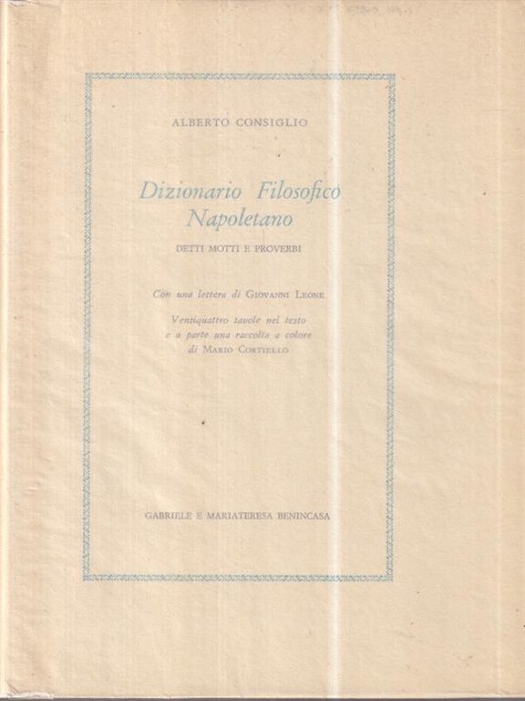 Dizionario filosofico napoletano. Detti, motti, proverbi