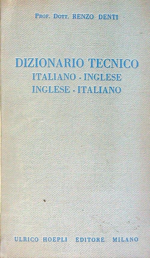 Dizionario tecnico italiano inglese italiano inglese