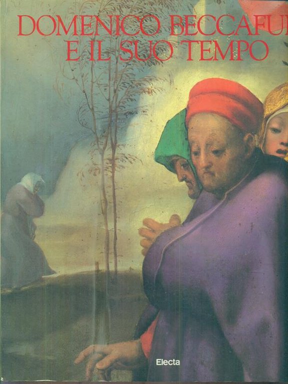 Domenico Beccafumi e il suo tempo