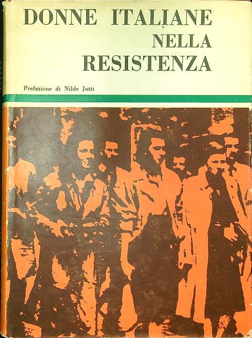 Donne italiane nella Resistenza