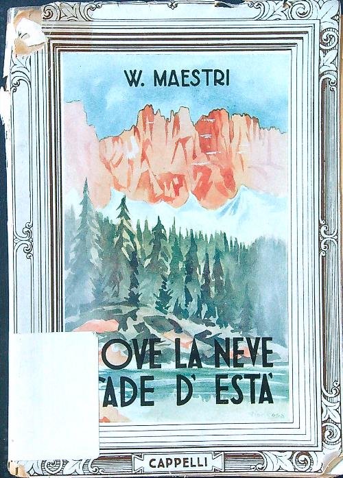 Dove la neve cade d'esta'