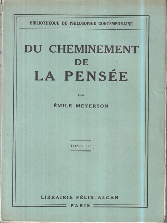 Du Cheminement De La Pensee tome III