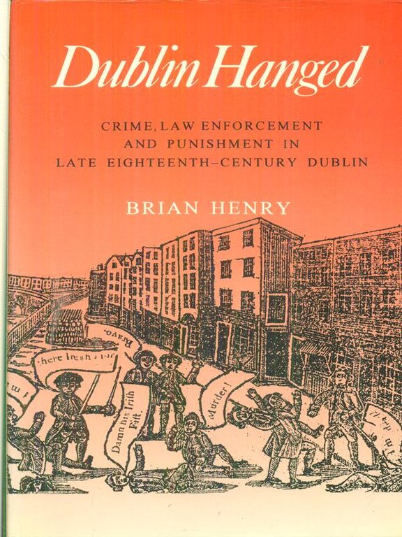 Dublin hanged