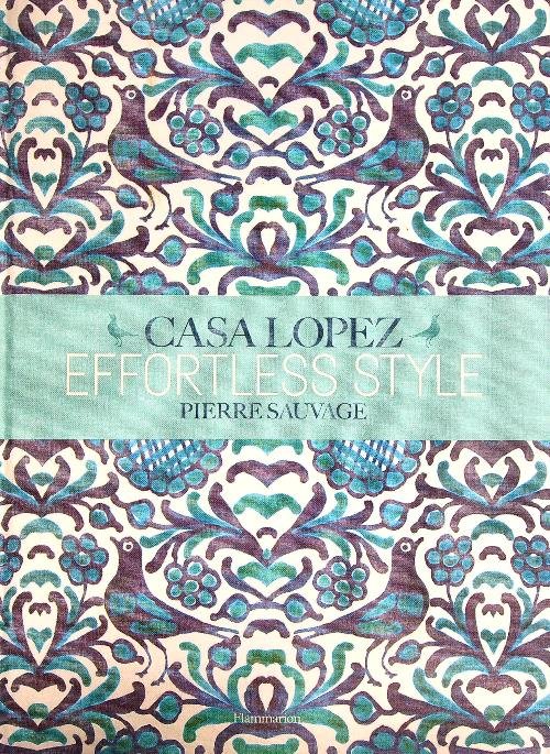 Effortless Style: Casa Lopez