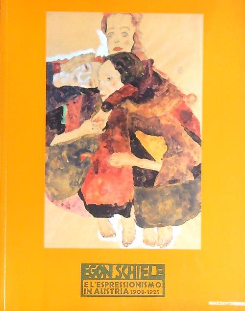 Egon Schiele e l'espressionismo in Austria 1908-1925