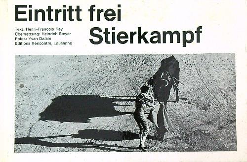 Eintritt frei Stierkampf