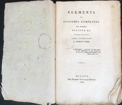 Elementi di economia campestre del cavaliere Filippo Re - MANCA …