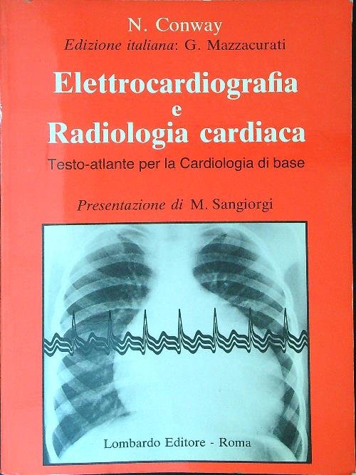 Elettrocardiografia e radiologia cardiaca