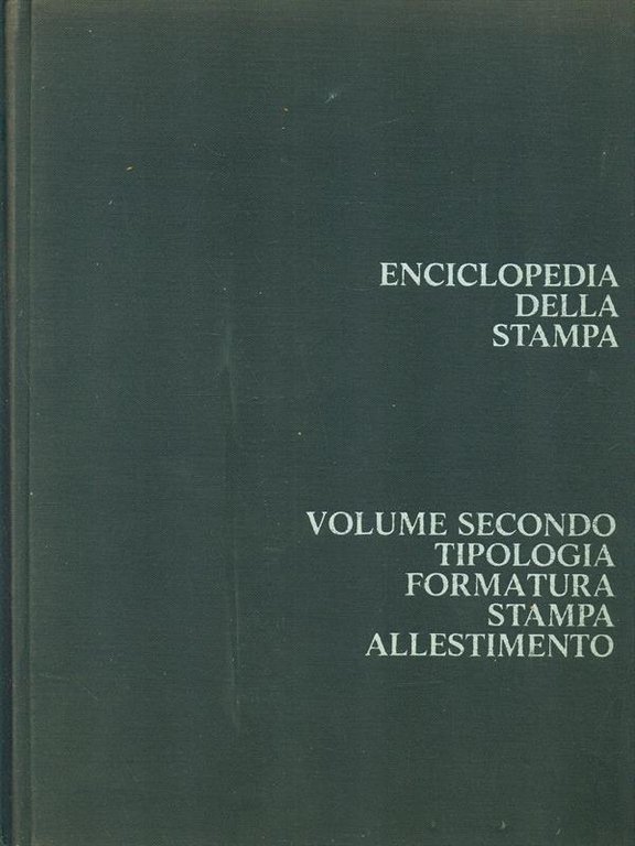 Enciclopedia della stampa. Vol.2