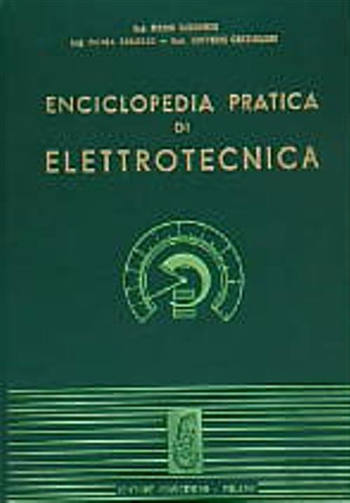 Enciclopedia pratica di elettrotecnica. Vol 2