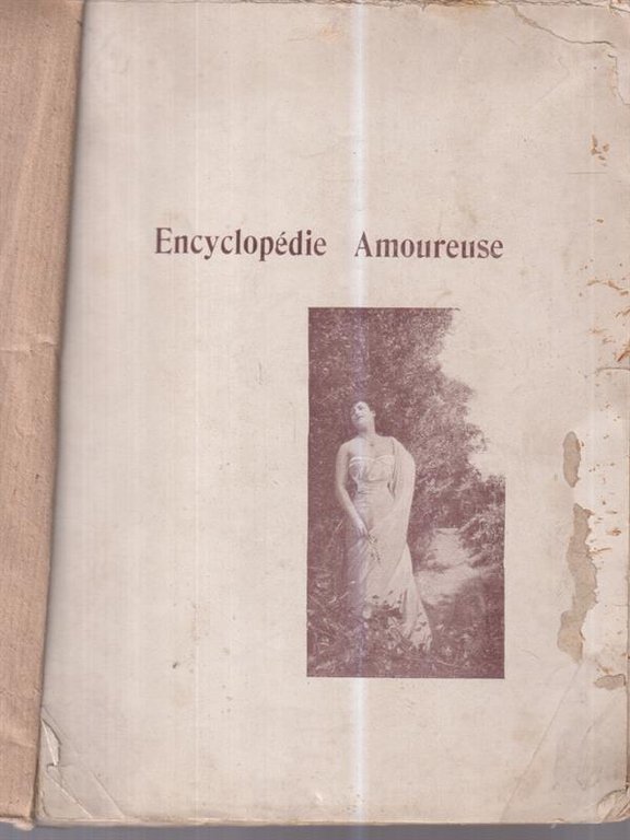 Encyclopedie Amoureuse. Con 133 illustrazioni