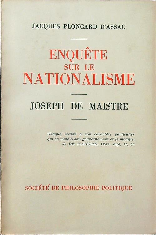 Enquete sur le nationalisme - Joseph de Maistre