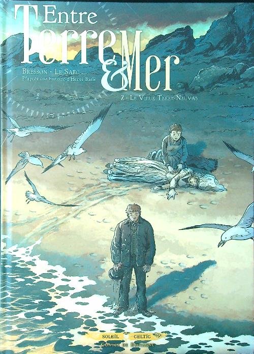 Entre terre et mer 2: Le vieux Terre-Neuvas