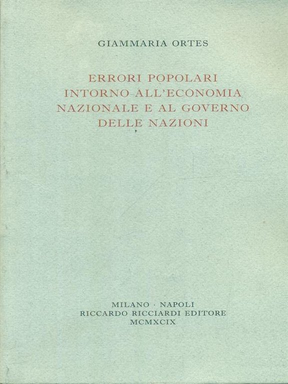 Errori popolari intorno all'economia nazionale e al governo delle nazioni | Immagine Gallery 2
