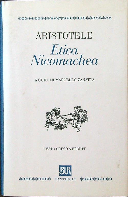 Etica Nicomachea. Testo greco a fronte