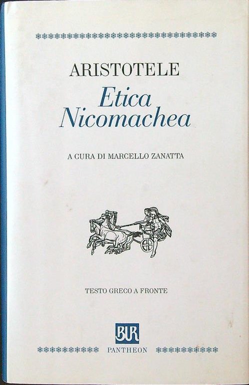 Etica Nicomachea. Testo greco a fronte