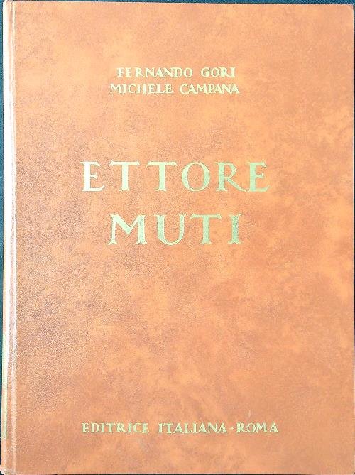 Ettore Muti 2 voll. | Immagine principale