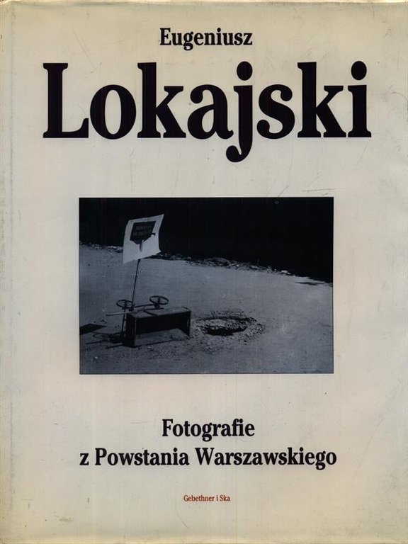 Eugeniusz Lokajski fotografie