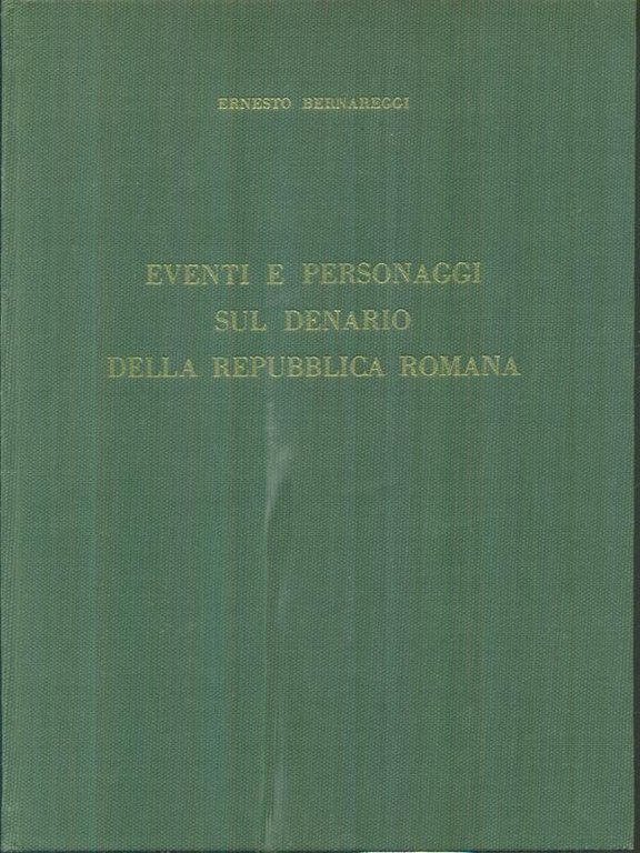Eventi e personaggi dul denario della Repubblica Romana