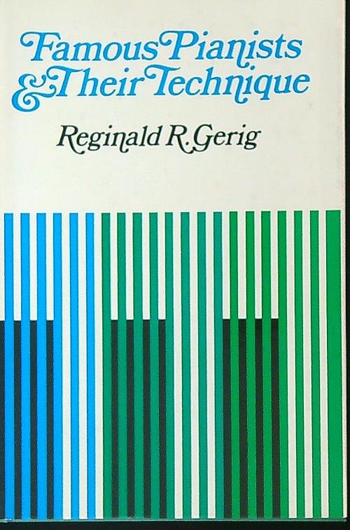 Famous Pianists & Their Technique