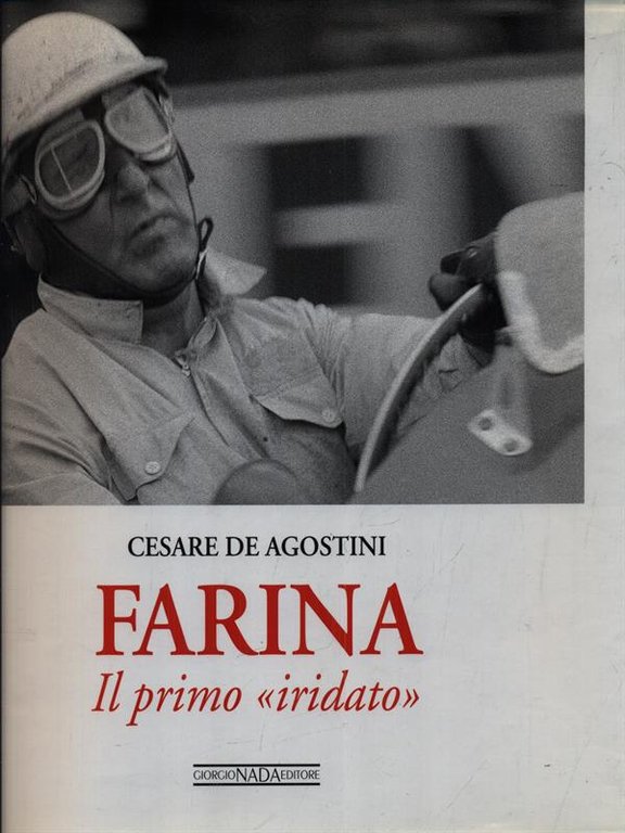 Farina. Il primo Iridato