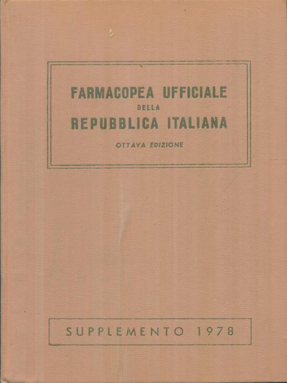 Farmacopea ufficiale della Repubblica Italiana supplemento 1978