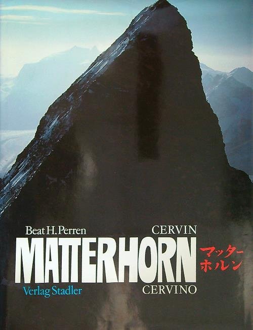 Faszination Matterhorn. Il fascino del Cervino