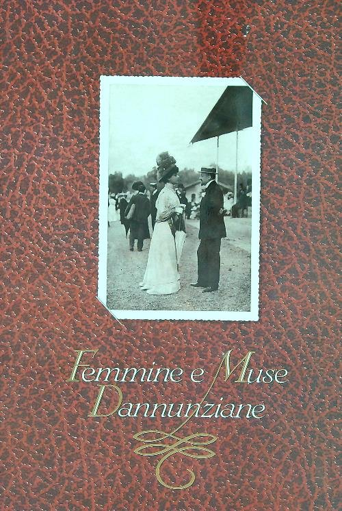Femmine e Muse Dannunziane