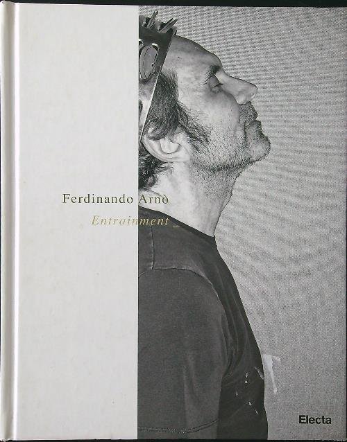 Ferdinando Arno'. Entrainment