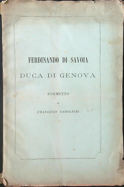 Ferdinando di Savoia duca di Genova. Poemetto