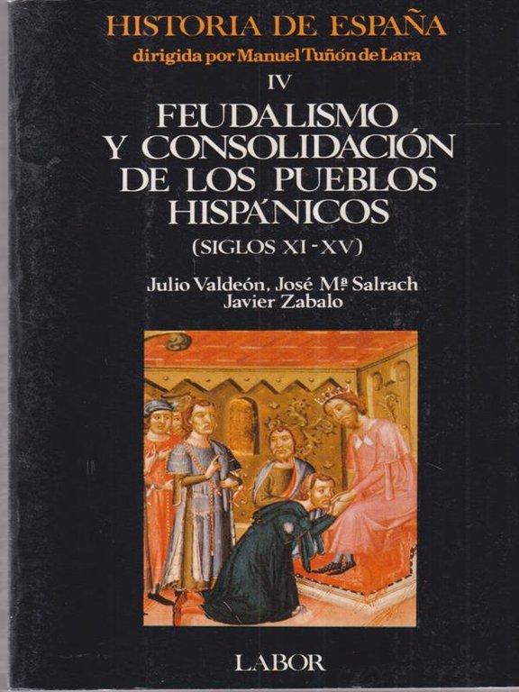Feudalismo Y Consolidacion De Los Pueblos Hispanic