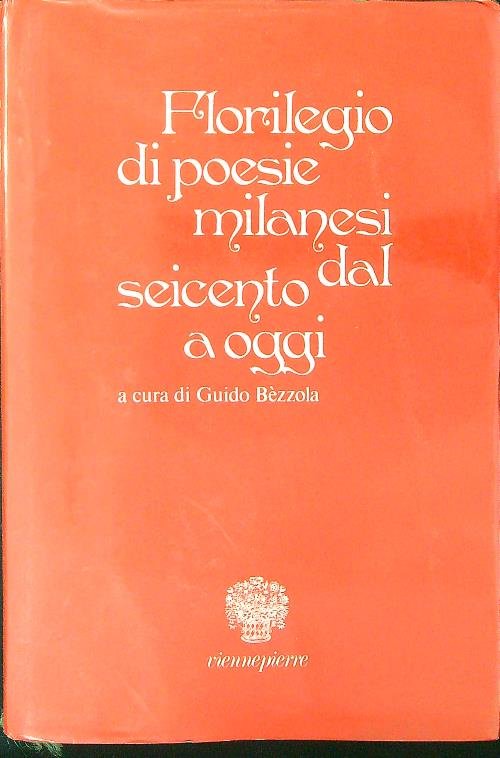 Florilegio di poesie Milanesi dal Seicento a oggi | Immagine Gallery 2