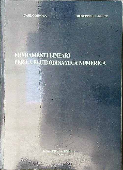 Fondamenti lineari per la fluidodinamica numerica