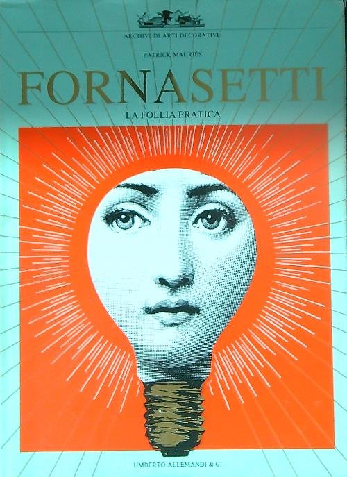 Fornasetti. La follia pratica