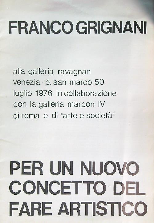 Franco Grignani per un nuovo concetto del fare artistico