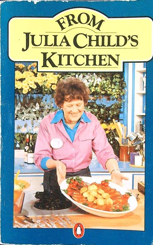 From Julia Child's Kitchen