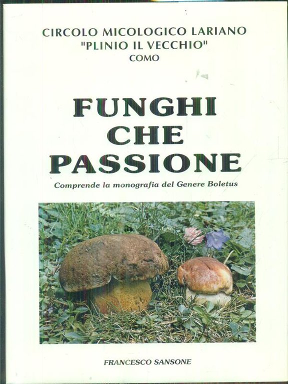 Funghi che passione