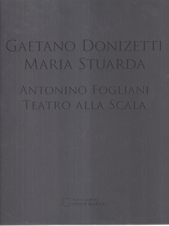 Gaetano Donizetti. Maria Stuarda