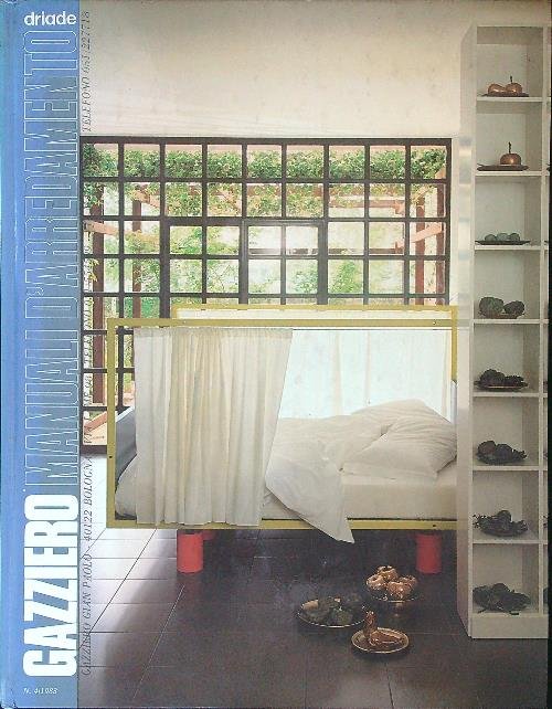 Gazziero Manuali d'arredamento 4 La notte