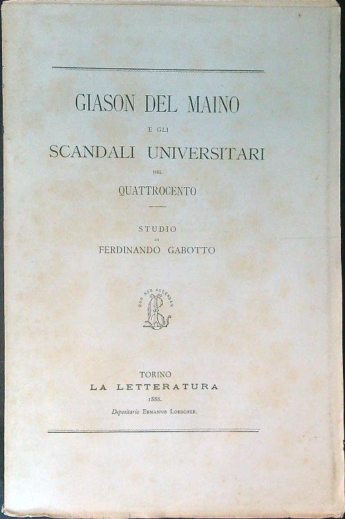 Giason del Maino e gli scandali universitari nel Quattrocento