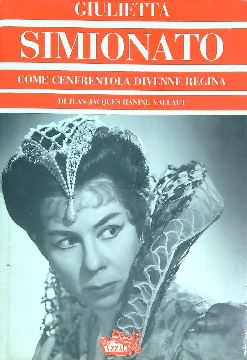 Giulietta Simionato: come Cenerentola divenne regina | Immagine principale