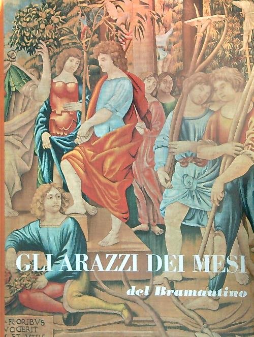 Gli arazzi dei mesi del Bramantino