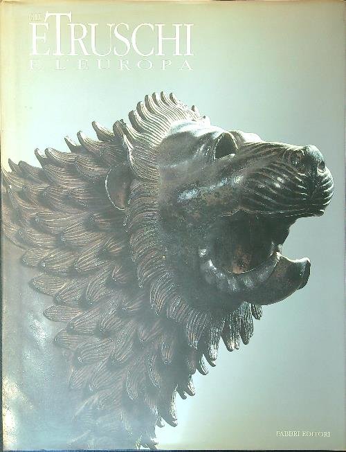 Gli Etruschi e l'Europa