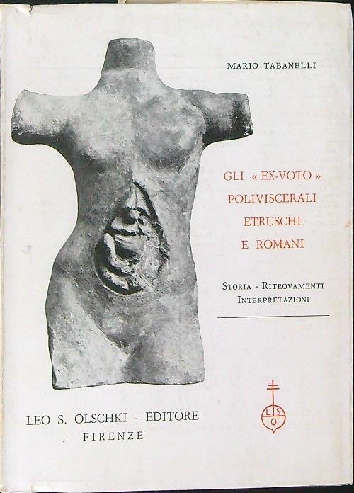 Gli ex voto poliviscerali Etruschi e Romani
