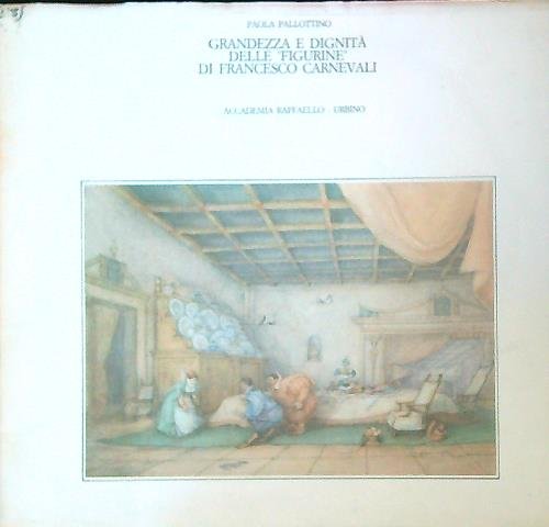 Grandezza e dignita' delle figurine di Francesco Carnevali
